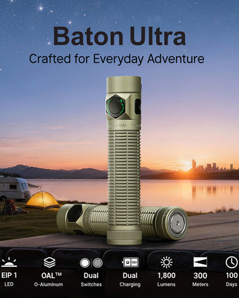 Olight Baton Ultra EDC Flashlight - general overview - crafted for everyday adventure